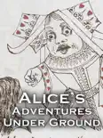 Alice's Adventures Under Ground (Enhanced)