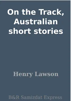 on the track, australian short stories book cover image