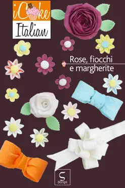 rose, fiocchi e margherite book cover image