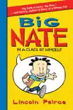Big Nate in a Class by Himself synopsis, comments