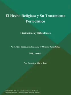 el hecho religioso y su tratamiento periodistico: limitaciones y dificultades book cover image