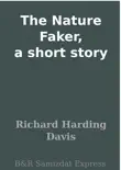 The Nature Faker, a short story synopsis, comments