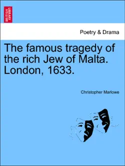 the famous tragedy of the rich jew of malta. london, 1633. imagen de la portada del libro