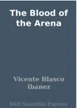 The Blood of the Arena sinopsis y comentarios