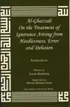 Al-Ghazzali On the Treatment of Ignorance synopsis, comments