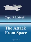 The Attack from Space synopsis, comments