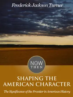 shaping the american character imagen de la portada del libro