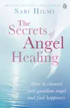 The Secrets of Angel Healing synopsis, comments