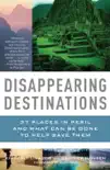 Disappearing Destinations synopsis, comments