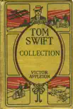 The Tom Swift Collection synopsis, comments
