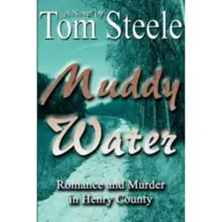 muddy water - romance and murder in henry county book cover image