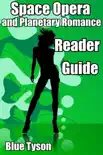 Space Opera and Planetary Romance Reader Guide synopsis, comments