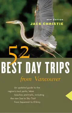52 best day trips from vancouver book cover image