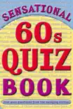 Sensational 60s Quiz Book synopsis, comments