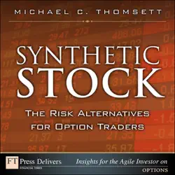 synthetic stock, the risk alternative for option traders book cover image