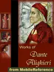 Works of Dante Alighieri synopsis, comments