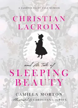 christian lacroix and the tale of sleeping beauty book cover image