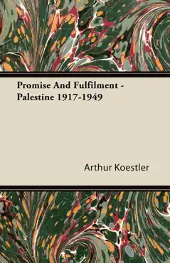 promise and fulfilment - palestine 1917-1949 imagen de la portada del libro