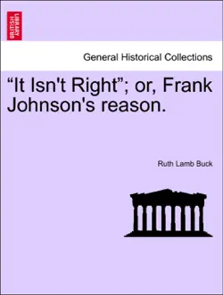 “it isn't right”; or, frank johnson's reason. imagen de la portada del libro