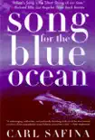 Song for the Blue Ocean synopsis, comments