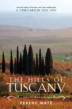 the hills of tuscany: a new life in an old land book cover image