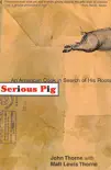 Serious Pig synopsis, comments