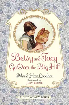betsy and tacy go over the big hill book cover image