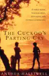 The Cuckoo's Parting Cry sinopsis y comentarios