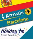 The Holiday FM Guide to Barcelona synopsis, comments