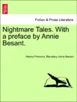 Nightmare Tales. With a preface by Annie Besant. synopsis, comments