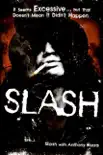 Slash book summary, reviews and download