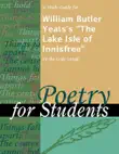A Study Guide for William Butler Yeats's "The Lake Isle of Innisfree" sinopsis y comentarios