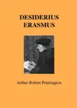 Desiderius Erasmus synopsis, comments