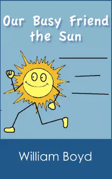 our busy friend the sun imagen de la portada del libro