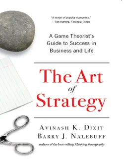 the art of strategy: a game theorist's guide to success in business and life book cover image