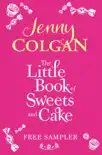 The Little Book Of Sweets And Cake: A Jenny Colgan Sampler 2011 sinopsis y comentarios