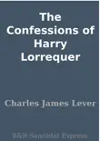 The Confessions of Harry Lorrequer synopsis, comments