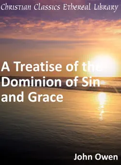 treatise of the dominion of sin and grace book cover image