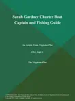 Sarah Gardner Charter Boat Captain and Fishing Guide synopsis, comments