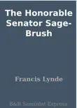 The Honorable Senator Sage-Brush synopsis, comments