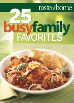 taste of home 25 busy family favorites book cover image