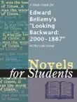 A Study Guide for Edward Bellamy's "Looking Backward: 2000-1887" sinopsis y comentarios