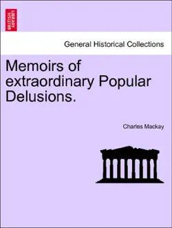 memoirs of extraordinary popular delusions. vol. i. imagen de la portada del libro