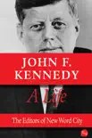 John F. Kennedy, a Life sinopsis y comentarios