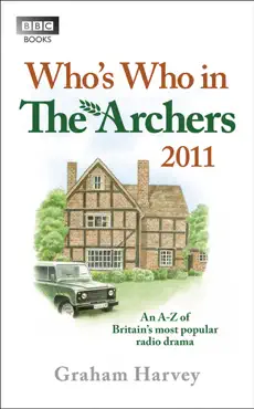 who's who in the archers 2011 imagen de la portada del libro