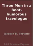 Three Men in a Boat, humorous travelogue sinopsis y comentarios