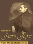 Works of James Joyce synopsis, comments