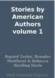 Stories by American Authors volume 1 synopsis, comments