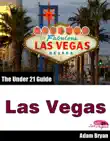 The Under 21 Guide to Las Vegas synopsis, comments