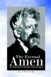 The Eternal Amen of Abraham Joshua Heschel synopsis, comments